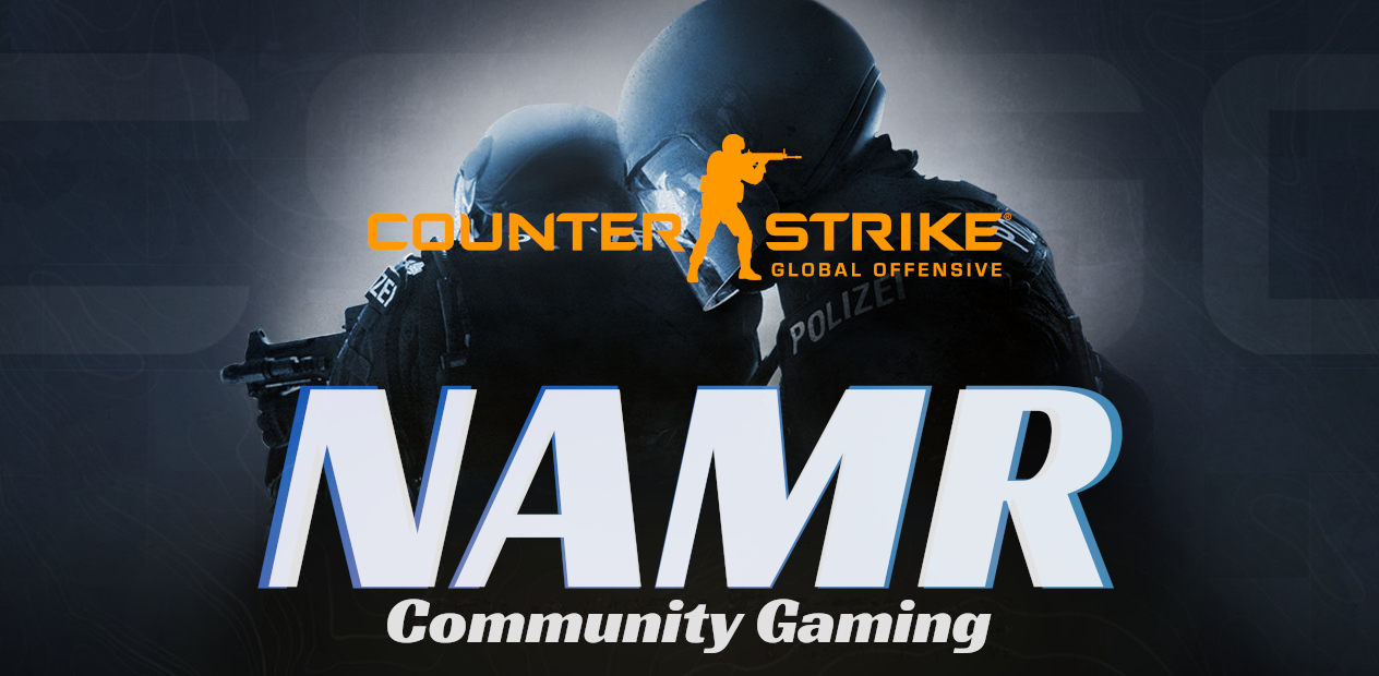 NAMR Counter-Strike: Global Offensive Community Server